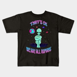 OK We are all humans - Neon Alien Retro Trippy Space Funny 90's Style Kids T-Shirt